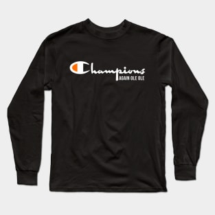 Champions Again Ole Ole (Glasgow Celtic Champions) Long Sleeve T-Shirt